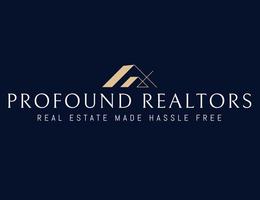 PROFOUND REALTORS REAL ESTATE PROFOUND REALTORS REAL ESTATE